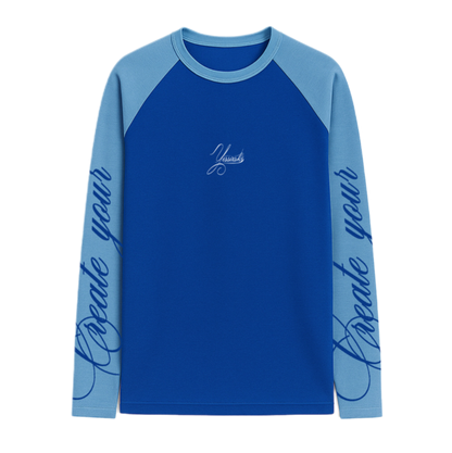 "Create your own dreams" BLUE LONGSLEEVE