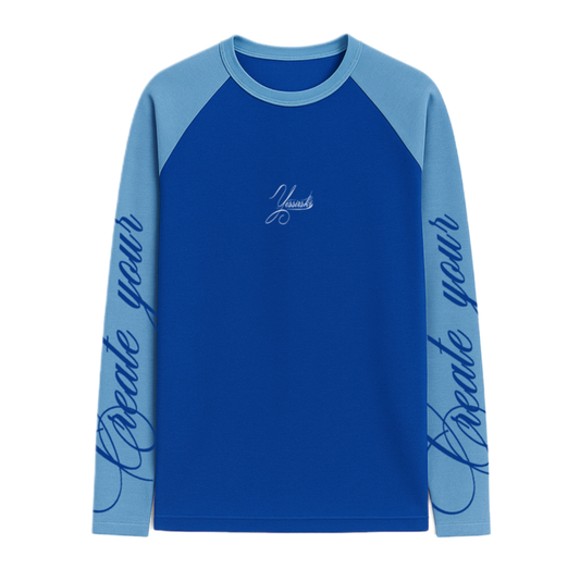 "Create your own dreams" BLUE LONGSLEEVE